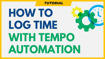 How to Log Your Time Quickly with Tempo Automation