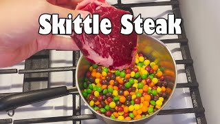 Steak Boiled in Skittles (NSE)