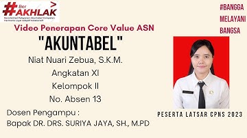 Video Penerapan Core Value Akuntabel (ASN BerAkhlak)