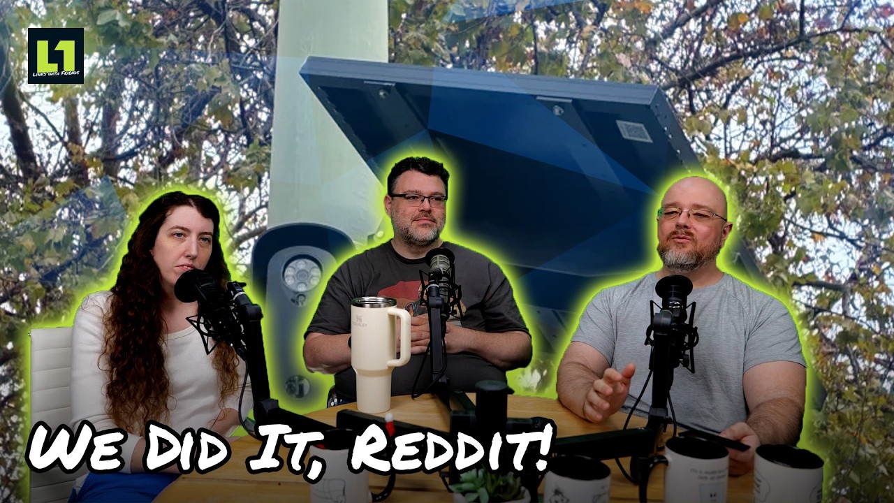 The Level1 Links with Friends Show July 28 2026: We Did It, Reddit! 