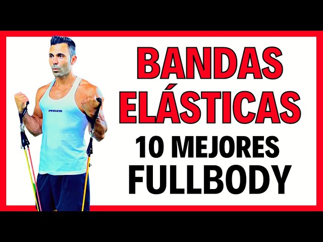 🔴 Los 10 mejores EJERCICIOS FUNCIONALES - BANDAS ELÁSTICAS 