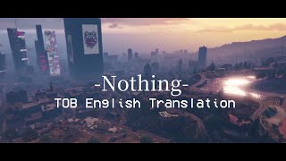 [VCR GTA Season 3] Nothing [TOB English Translation]