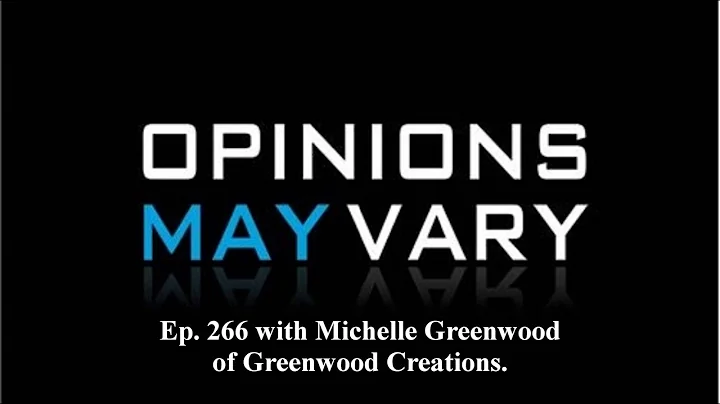 Episode 266 with Michelle Greenwood of Greenwood C...
