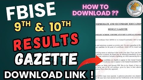 FBISE SSC Results Gazette 2025 📥 | How to Download 9th & 10th Class Gazette PDF Fast!