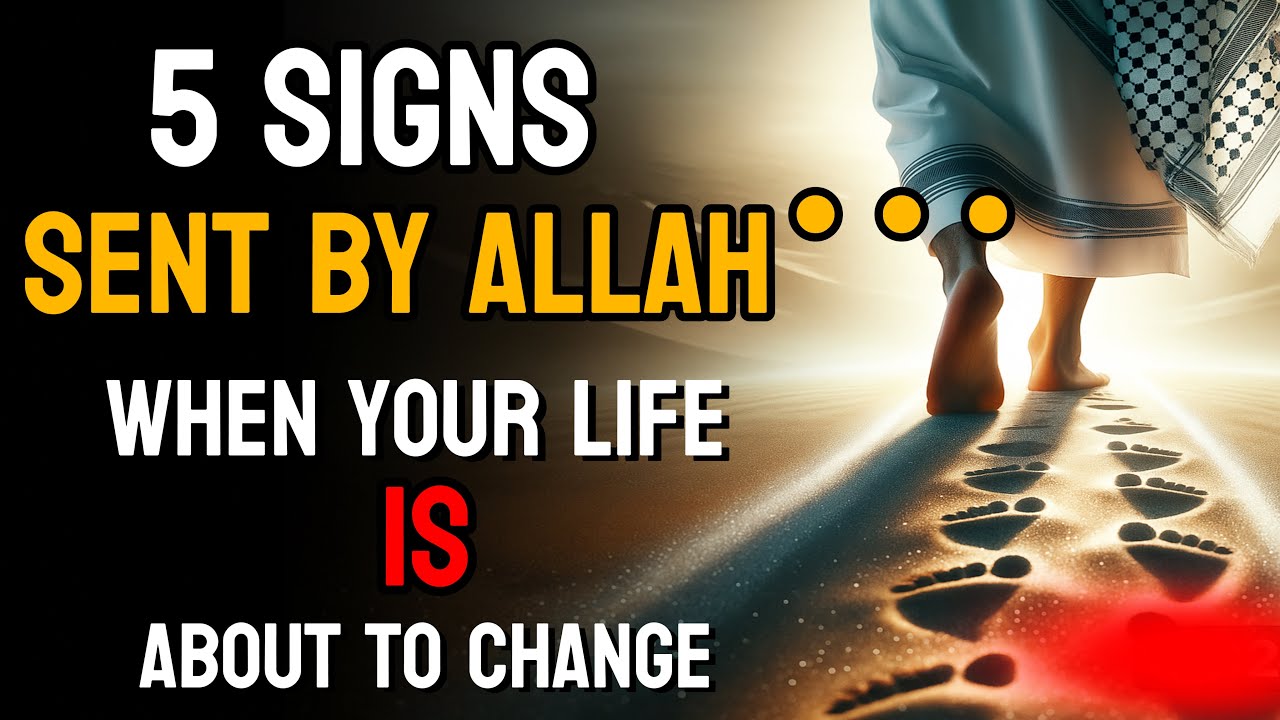 5 Signs Allah Is Changing Your Life | Powerful Islamic Reminder | Life ...