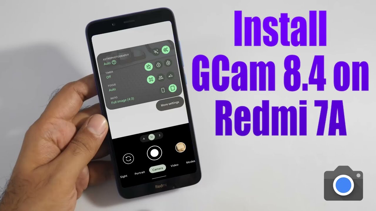 Download GCam for Redmi 7A (Google Camera APK Port Install)