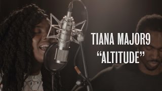 Video thumbnail of "Tiana Major9 - Altitude - Ont Sofa Live at YouTube Space London"