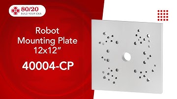 80/20: 12" Robot Mounting Plate 40004-CP