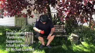 Derek Crawford - “Porch Swing” official music video