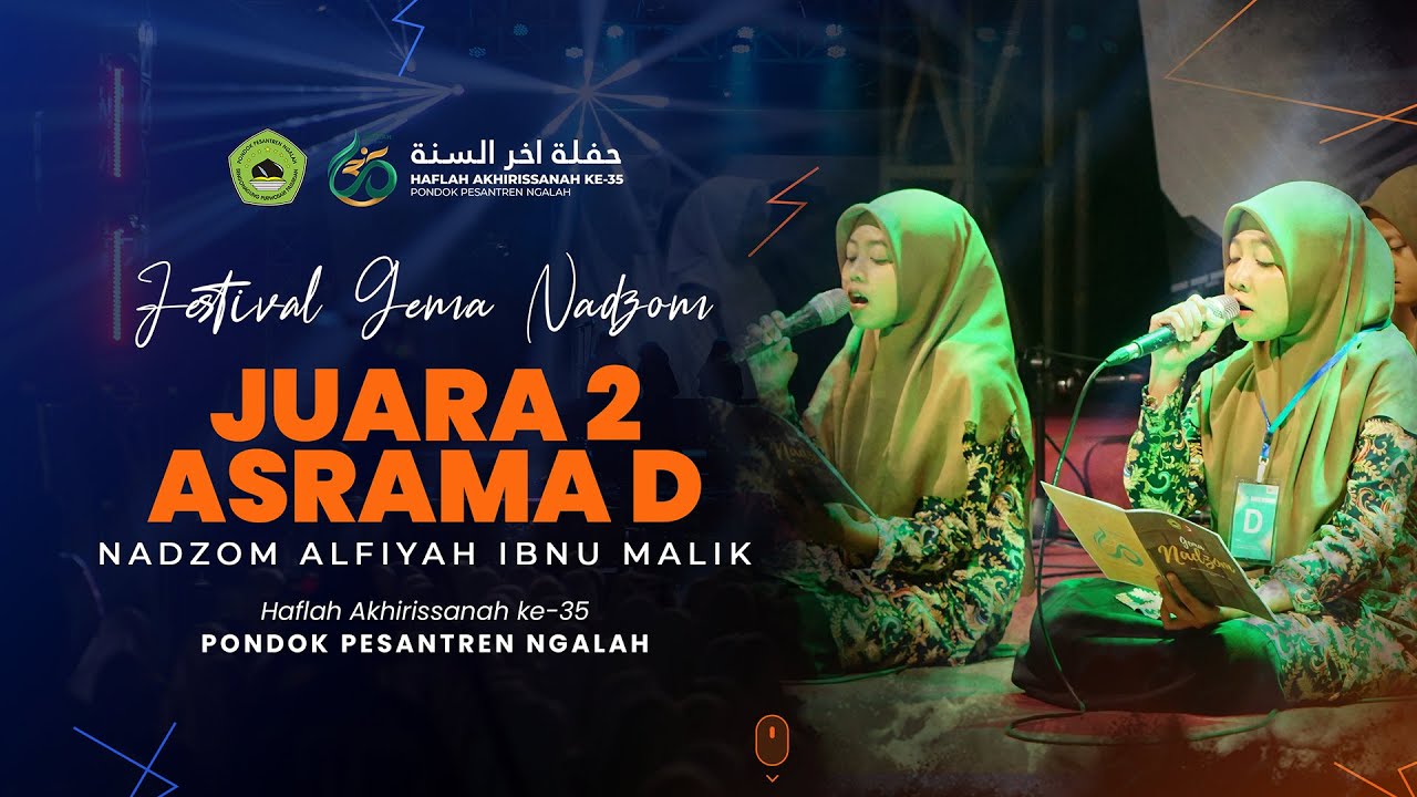 JUARA 2 Gema Nadzom Alfiyah ibnu Malik (Asrama D) // Haflah Ngalah 35