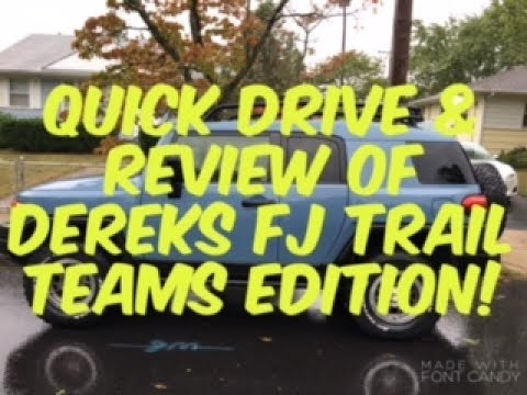 Quick Drive Review Of Dereks 2014 Toyota Fj Cruiser Trail Teams