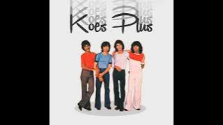 Koes Plus - Mengerti sendiri