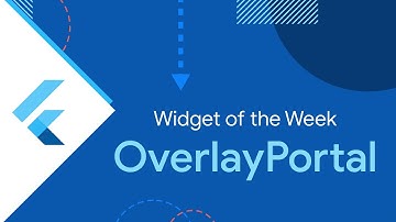 OverlayPortal (Widget of the Week)