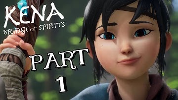 KENA BRIDGE OF SPIRITS Walkthrough Gameplay Part 1 - INTRO (PC)