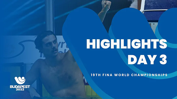 HIGHLIGHTS DAY 3 | 19th FINA World Championships Budapest 2022 - DayDayNews