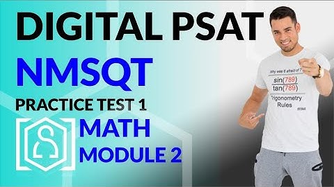 Digital PSAT NMSQT Official Practice Test 1 - Math Module 2