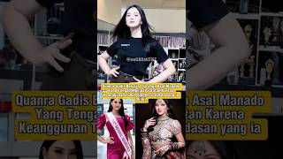 Quanra Gadis Berusia 15 Tahun Asal Manado