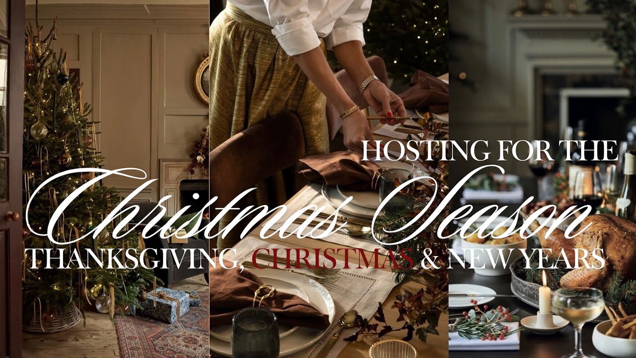 HOSTING FOR THE THANKSGIVING & CHRISTMAS SEASON | HOW TO MAKE YOUR HOME ...