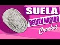 Suela Para Zapatos - Tejidos a Crochet Para Bebe Recien Nacido