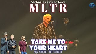 Take Me To Your Heart | MLTR (Michael Learns To Rock)