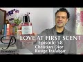 Dior Rouge Trafalgar perfume review on Persolaise Love At First Scent - Episode 58