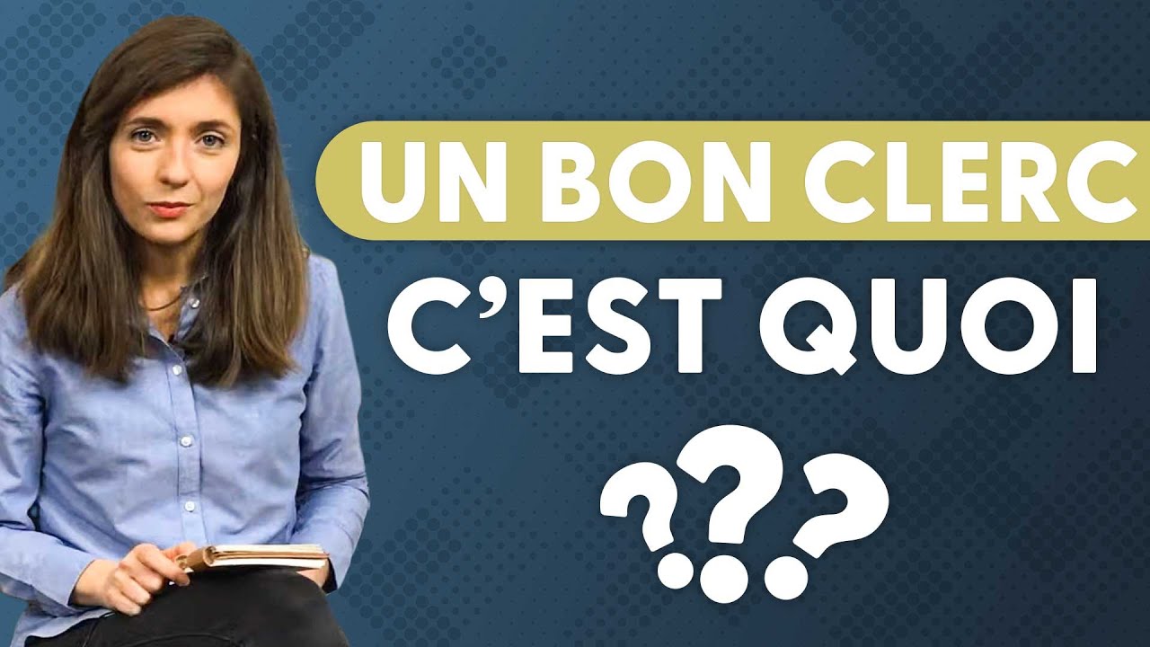 [23/30] Les 4 qualités d'un bon clerc