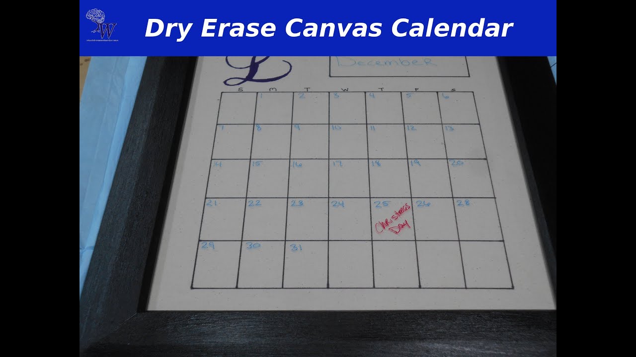 Dry Erase Canvas Calendar YouTube