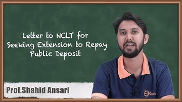 Letter to NCLT for Seeking Extension to Repay Public Deposit - Secretarial Practice