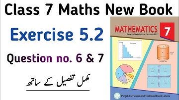 Exercise 5.2 Class 7th Maths New Book | Unit 5 Exercise 5.2 Question no. 6 & 7 PTB | Learning Zone