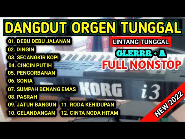 DANGDUT ORGEN TUNGGAL - DEBU DEBU JALANAN, DINGIN , SECANGKIR KOPI, CINCIN PUTIH |COVER | GLER [A] class=