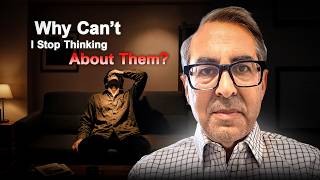 Why You Can’t Stop Thinking About Them (Even When You Know It’s Over) Daniel Michael Therapy
