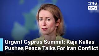 Kaja Kallas Pushes Diplomatic Solution On Iran At EU Defence Summit | DRM News | AC1F