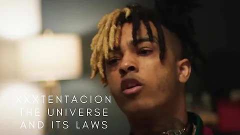 XXXTentacion Motivational Video on The Laws of the Universe