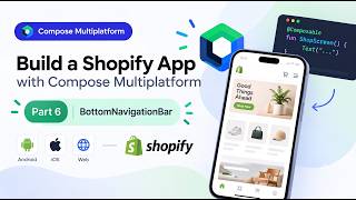 BottomNavigationBar | Build a Shopify App with Compose Multiplatform #6
