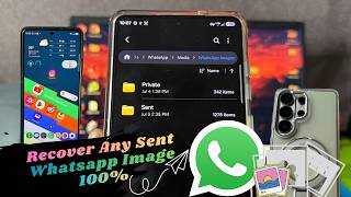 Whatsapp Sent Images Recovery {2 Methods}