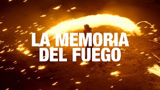 La memoria del fuego