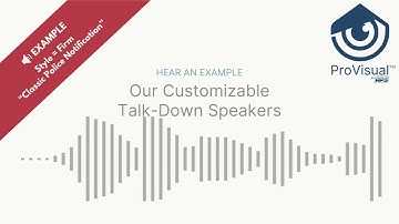 ProVisual Talk-Down Speakers: Classic Police Notification Example