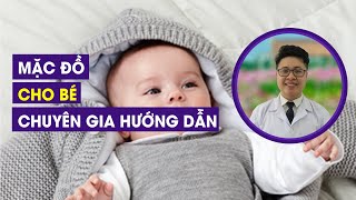 Cách Mặc Quần Áo Cho Bé Sơ Sinh