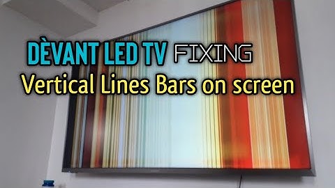 DÈVANT LED TV 50 Vertical Lines  bars on screen