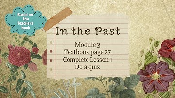 GET SMART PLUS 4 YEAR 4 | TEXTBOOK PAGE 27 | MODULE 3 IN THE PAST | DO A QUIZ