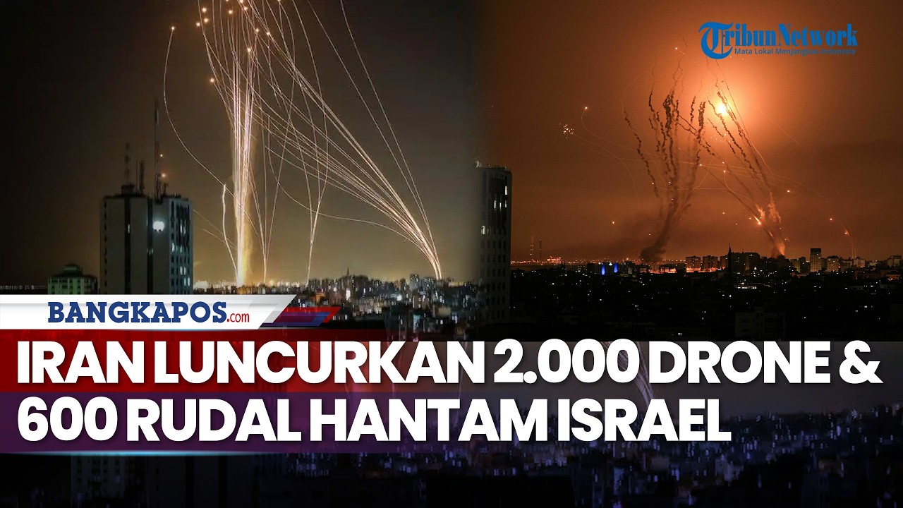 Iran Luncurkan 2.000 Drone dan 600 Rudal Hantam Israel dan Target Militer AS