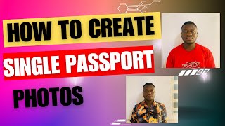 HOW TO CREATE SINGLE PASSPORT PHOTO FOR ONLINE APPLICATIONS screenshot 5
