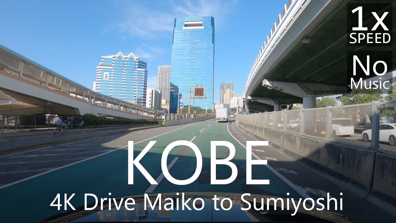 4K Kobe Drive: Maiko to Sumiyoshi