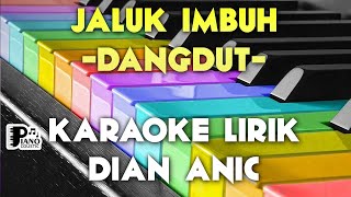 🎵 JALUK IMBUH DIAN ANIC DANGDUT KOPLO KARAOKE ORGAN TUNGGAL KEYBOARD