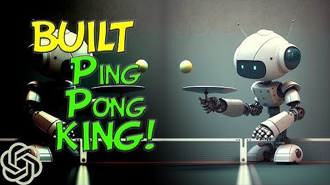 How to create the Perfect Ping Pong AI by ChatGPT