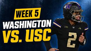 Washington vs. USC Week 5 Preview and Predictions
