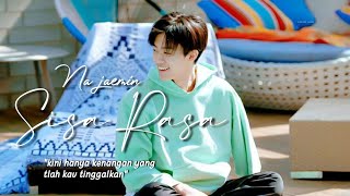 [FMV] Na jaemin - Sisa Rasa