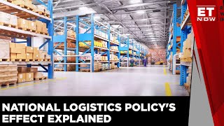 National Logistics Policy |  Chander Agarwal of TCI Express, VS Parthasarthy of Allcargo | ET Now
