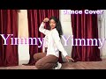 Yimmy yimmy  sherya ghoshal  jacqueline fernandez  rajat n  dance cover