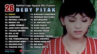 Full Album 26 LAGU NGAPAK DEDY PITAK Koleksi Banyumasan Terlengkap Terpopuler [OFFICIAL AUDIO]